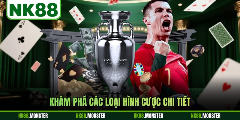 Khám phá các loại hình cược chi tiết