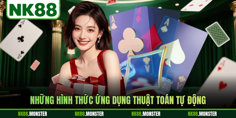 Những hình thức ứng dụng thuật toán tự động